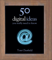 Cover image: 50 Digital Ideas You Really Need to Know 9781780875934