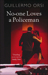 Cover image: No-One Loves a Policeman 9780857381477