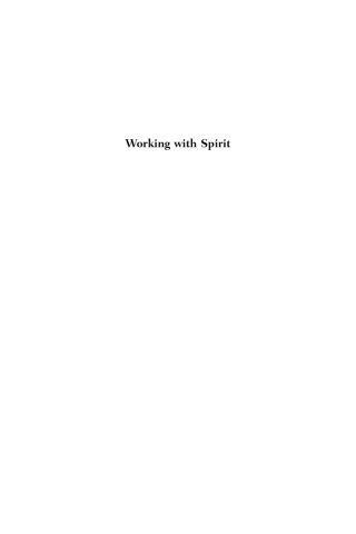 Imagen de portada: Working with Spirit 1st edition 9781845454760
