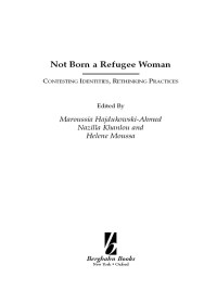 Cover image: Not Born a Refugee Woman 1st edition 9781845454975