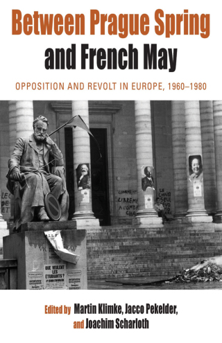 Cover image: Between Prague Spring and French May 1st edition 9780857451064