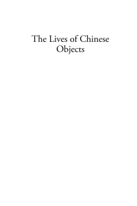 Imagen de portada: The Lives of Chinese Objects 1st edition 9780857452382