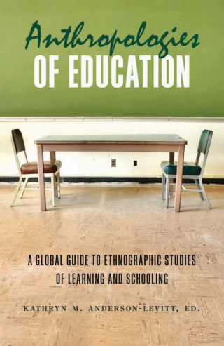 Omslagafbeelding: Anthropologies of Education 1st edition 9781782380573