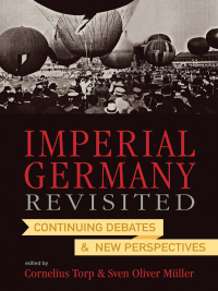 Cover image: Imperial Germany Revisited 1st edition 9780857452528