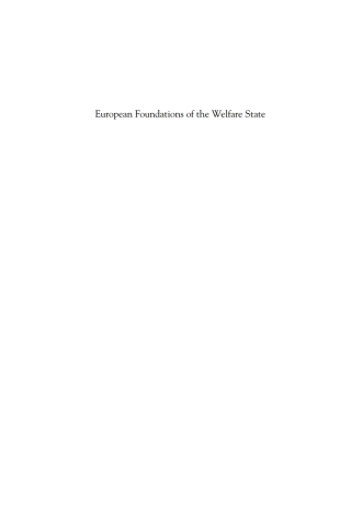 Imagen de portada: European Foundations of the Welfare State 1st edition 9780857454768