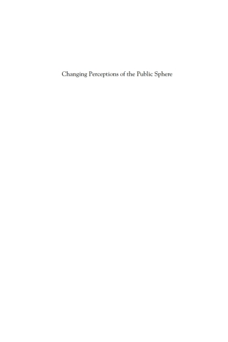 Cover image: Changing Perceptions of the Public Sphere 1st edition 9780857455000