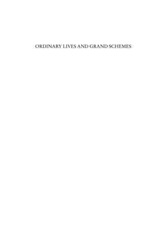 Cover image: Ordinary Lives and Grand Schemes 1st edition 9781785331992
