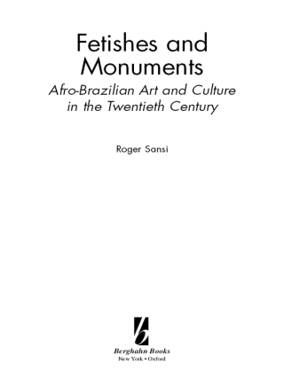 Imagen de portada: Fetishes and Monuments 1st edition 9781845457112