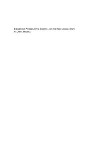 表紙画像: Indigenous Peoples, Civil Society, and the Neo-liberal State in Latin America 1st edition 9781845455972