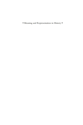 Cover image: Meaning and Representation in History 1st edition 9781845452629