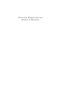 Titelbild: Population, Reproduction and Fertility in Melanesia 1st edition 9781571816443
