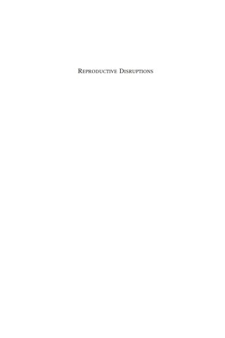 Cover image: Reproductive Disruptions 1st edition 9781845454067