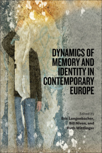 Cover image: Dynamics of Memory and Identity in Contemporary Europe 1st edition 9780857455772