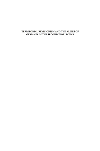 Cover image: Territorial Revisionism and the Allies of Germany in the Second World War 1st edition 9780857457387