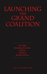 Imagen de portada: Launching the Grand Coalition 1st edition 9781845452834