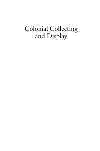 صورة الغلاف: Colonial Collecting and Display 1st edition 9780857459411