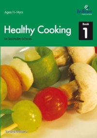 Imagen de portada: Healthy Cooking for Secondary Schools: Book 1 1st edition 9781905780242