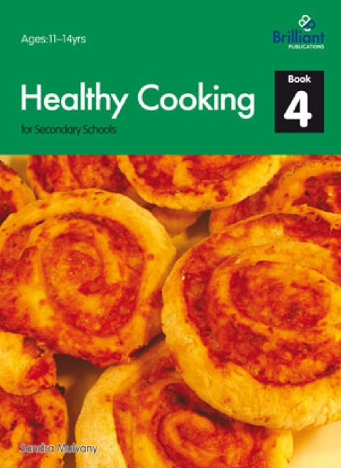 Healthy Cooking for Secondary Schools: Book 4, 1st Edition - FULL INSTANT DOWNLOAD | PDF DOCX EPUB
