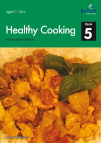 Omslagafbeelding: Healthy Cooking for Secondary Schools: Book 5 1st edition 9781905780280