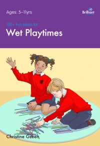 صورة الغلاف: 100+ Fun Ideas for Wet Playtimes 3rd edition 9781905780327