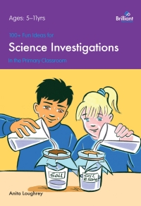 Omslagafbeelding: 100+ Fun Ideas for Science Investigations 2nd edition 9781905780358