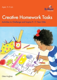 صورة الغلاف: Creative Homework Tasks 9-11 Year Olds 2nd edition 9781905780563