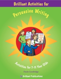 Imagen de portada: Brilliant Activities for Persuasive Writing 1st edition 9781903853542
