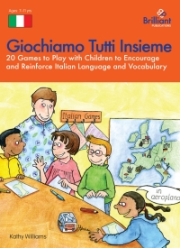 Imagen de portada: Giochiamo Tutti Insieme 1st edition 9781903853962