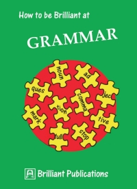 Imagen de portada: How to be Brilliant at Grammar 1st edition 9781897675021