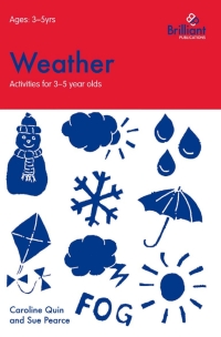 Cover image: Weather (Activities for 3–5 Year Olds) 1st edition 9781897675397