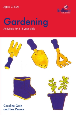 Cover image: Gardening (Activities for 3-5 Year Olds) 2nd edition 9781897675403
