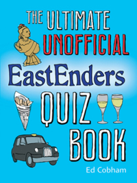 Cover image: The Ultimate Unofficial Eastenders Quiz Book 9780857653352