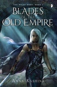 Cover image: Blades of the Old Empire 9780857664129