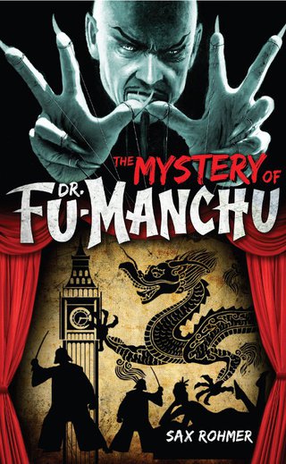 Cover image: Fu-Manchu: The Mystery of Dr. Fu-Manchu 9780857686039