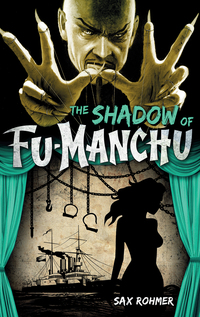 Cover image: Fu-Manchu: The Shadow of Fu-Manchu 9780857686138