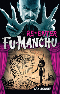 Cover image: Fu-Manchu: Re-enter Fu-Manchu 9780857686145