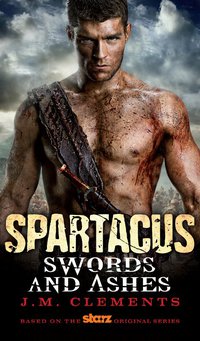 Cover image: Spartacus: Swords and Ashes 9780857681775