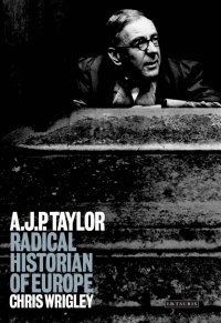 Cover image: A.J.P. Taylor 1st edition 9781860642869