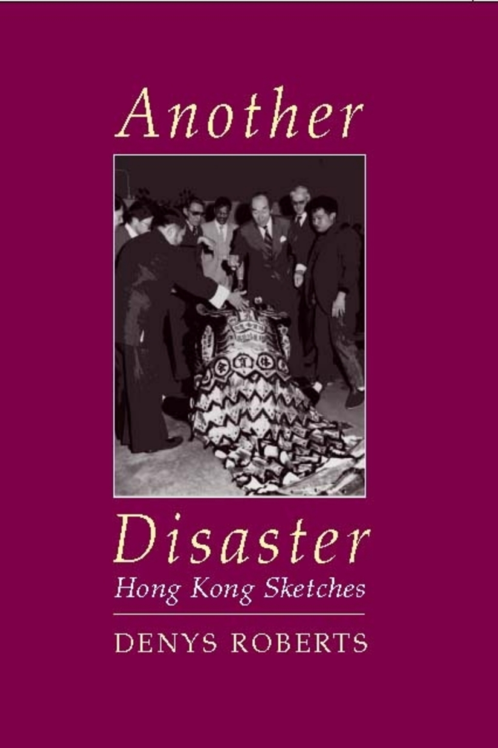 Another Disaster Hong Kong Sketches 1st Edition