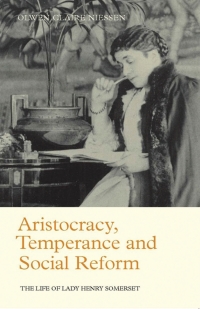 Cover image: Aristocracy, Temperance and Social Reform 1st edition 9781845114848