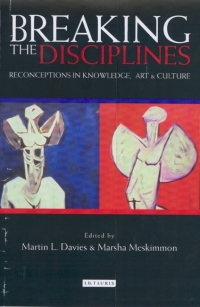 Cover image: Breaking the Disciplines 1st edition 9781860649172