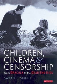 Cover image: Children, Cinema and Censorship 1st edition 9781850438137