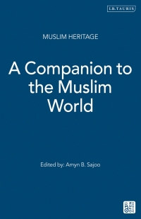 صورة الغلاف: A Companion to the Muslim World 1st edition 9781848851931