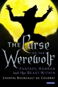 Cover image: The Curse of the Werewolf 1st edition 9781845111571