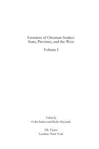 Cover image: Frontiers of Ottoman Studies: Volume I 1st edition 9781850436317