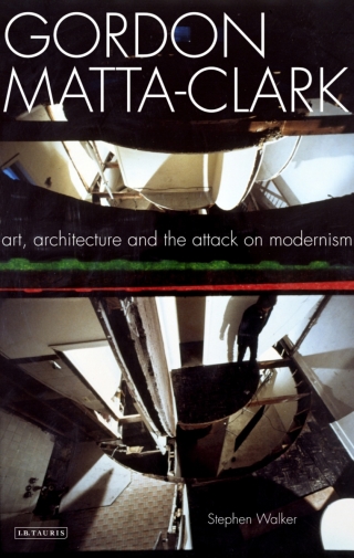 Cover image: Gordon Matta-Clark 1st edition 9781845119669