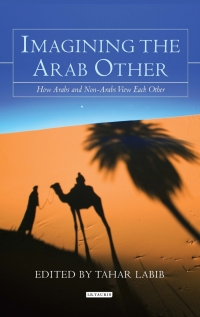 Imagen de portada: Imagining the Arab Other 1st edition 9781845113841