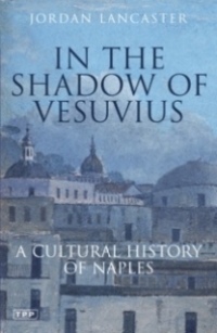 صورة الغلاف: In the Shadow of Vesuvius 1st edition 9781850437642