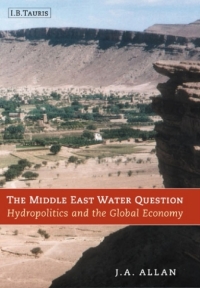 Cover image: The Middle East Water Question 1st edition 9781860648137
