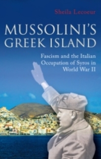 Cover image: Mussolini's Greek Island 1st edition 9781780769899